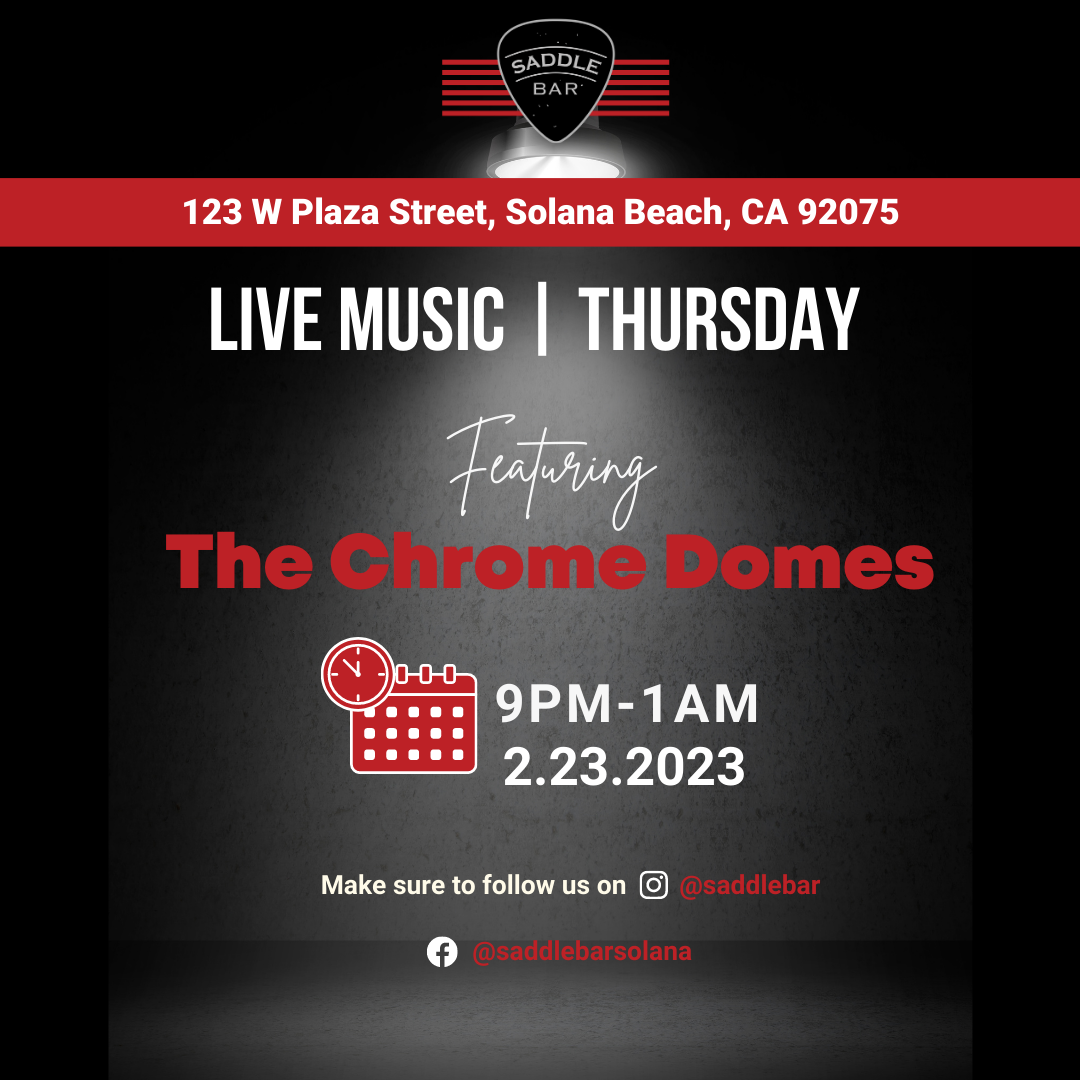**LIVE BAND** The Chrome Domes - Hard Rock Covers - 2/23/2023 9pm